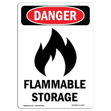 Signmission OSHA Danger Sign, 10" Height, Rigid Plastic, Flammable Storage, Portrait, V-1255 OS-DS-P-710-V-1255